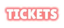 TICKETS