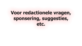 Voor redactionele vragen, sponsering, suggesties, etc.